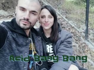 Acid_Bang_Bang