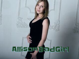AllisonBadGirl