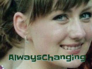 AlwaysChanging