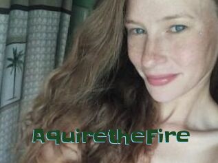 AquiretheFire