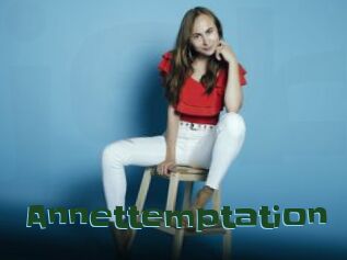 Annettemptation