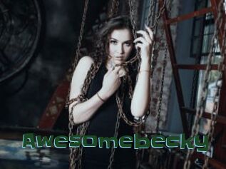 Awesomebecky