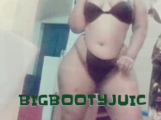 BIGBOOTYJUIC