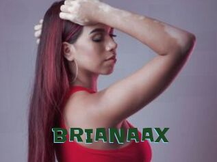 BRIANAAX