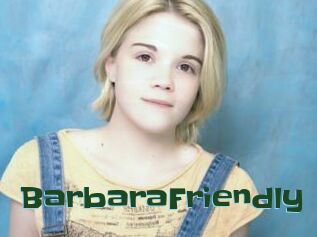 BarbaraFriendly
