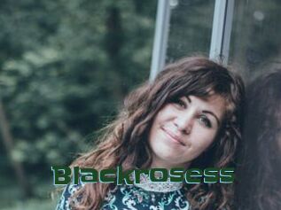 Blackrosess