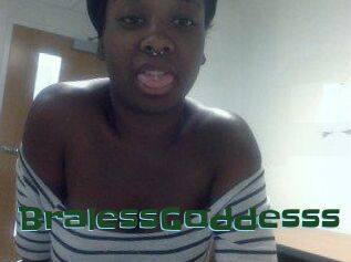BralessGoddesss
