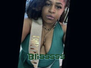 Blisssss