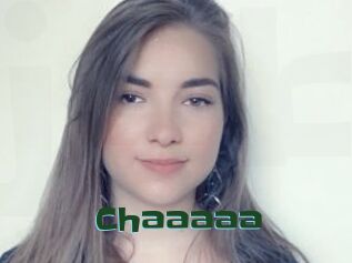 Chaaaaa