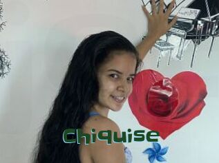 Chiquise