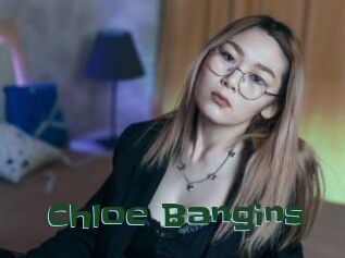 Chloe_Bangins