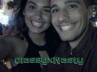 ClassyxNasty