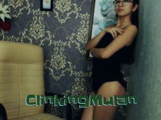 ClinkingMulan