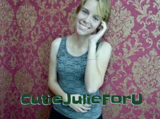 CutieJulieForU