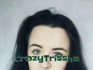 CrazyTrissha