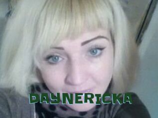 DAYNERICKA