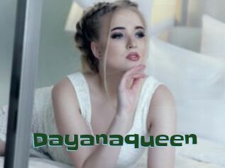 Dayanaqueen
