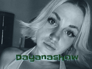 Dayanashow