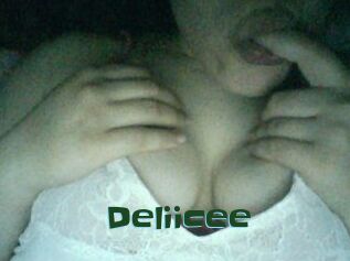 Deliicee