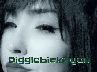 Digglebickinyou