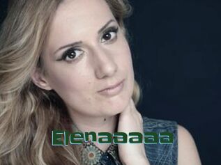 Elenaaaaa