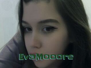 EvaMooore