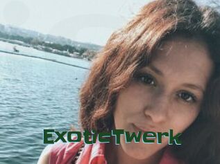 ExoticTwerk