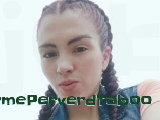 ExtremePerverdTaboo