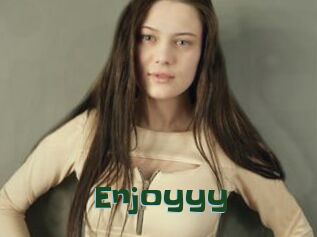 Enjoyyy