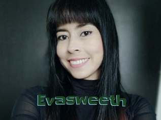 Evasweeth
