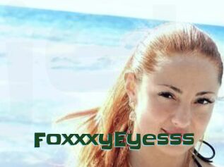FoxxxyEyesss
