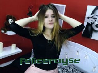 Feliceroyse