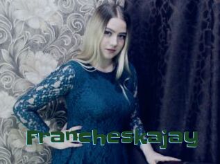 Francheskajay