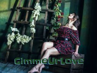 GimmeUrLove