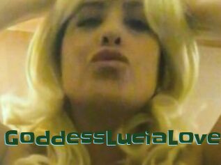 GoddessLuciaLove