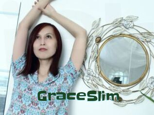 GraceSlim