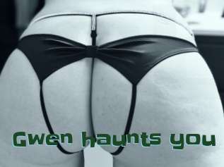Gwen_haunts_you