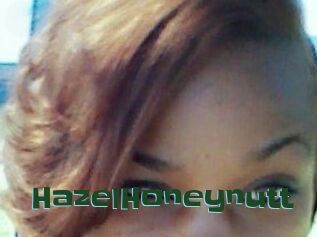 HazelHoneynutt