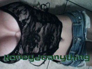 Honeydoanything