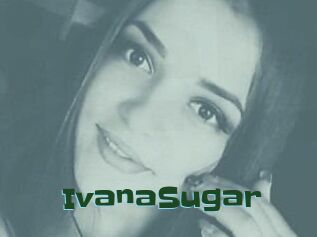 Ivana_Sugar