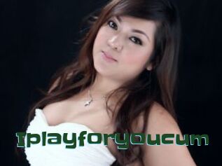 Iplayforyoucum