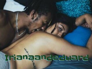 Irianaandeduard