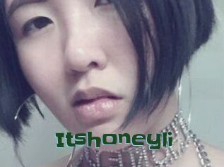 Itshoneyli