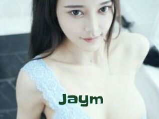 Jaym
