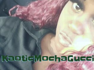 KaoticMochaGucci