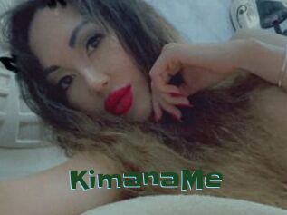 KimanaMe