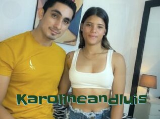 Karolineandluis