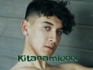 Kitanamkxxx
