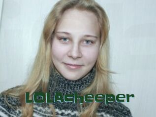 LOLAcheeper