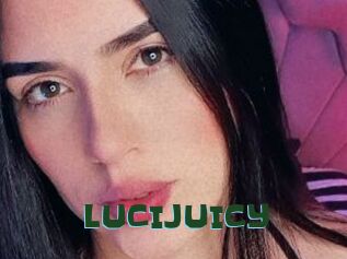 LUCIJUICY